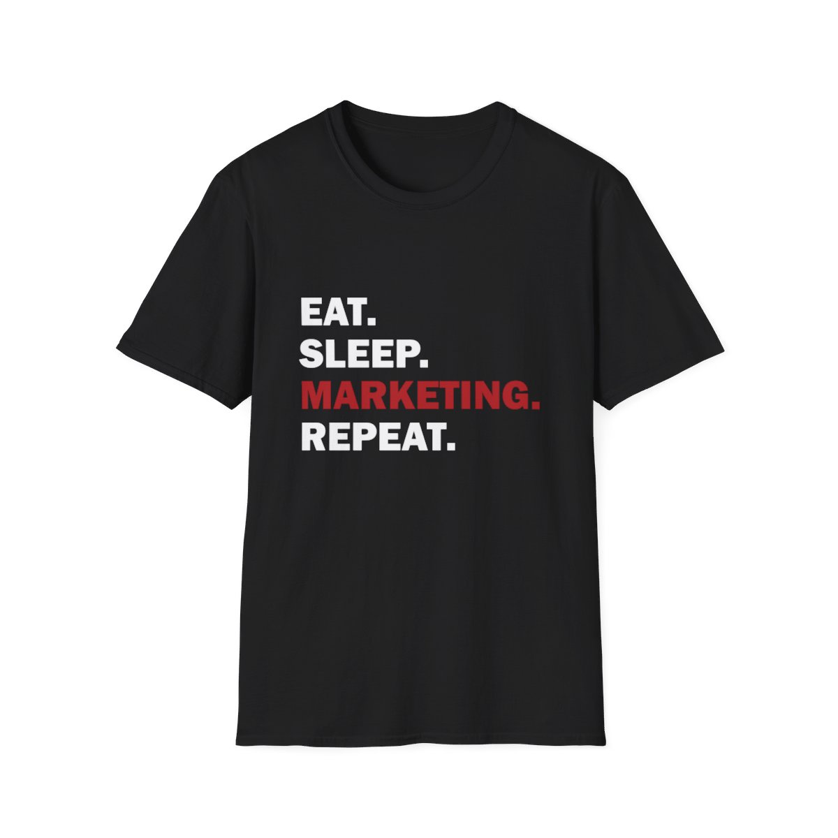 T-shirt “Eat. Sleep. Marketing. Repeat.”